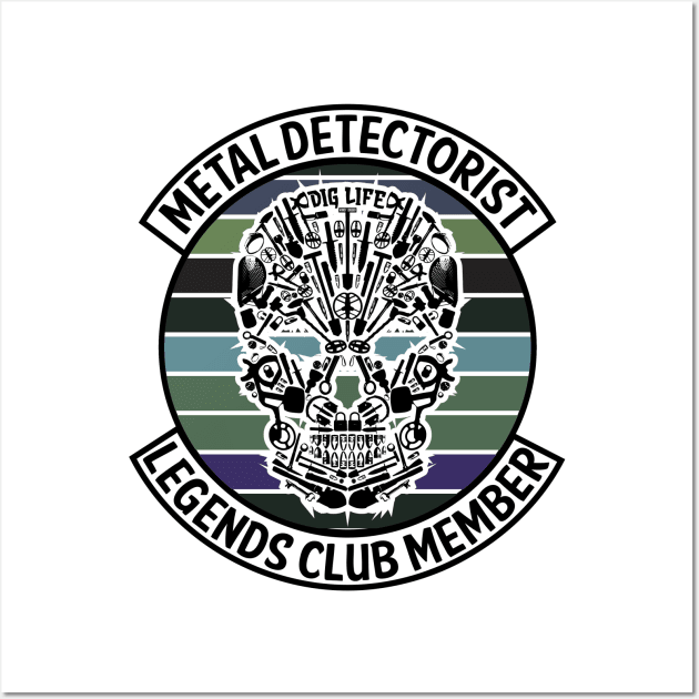 Metal Detectorist - Legends Club Member Wall Art by Windy Digger Metal Detecting Store